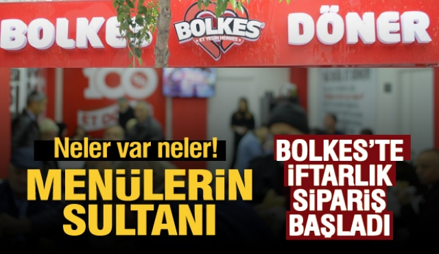 Bolkes Döner Isparta Ramazan menüsünü sunar