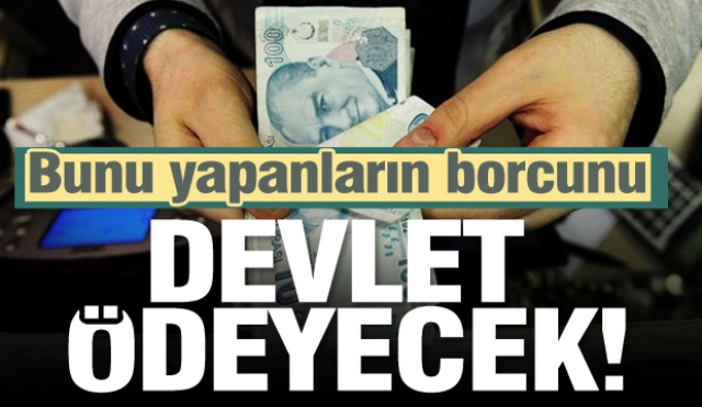 BORÇ NEREDEYSE YARI YARIYA SİLİNECEK
