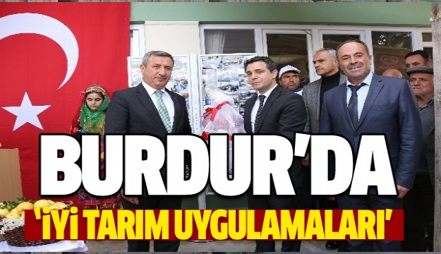 Burdur’da ’İyi Tarım Uygulamaları’