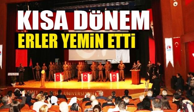 Burdur’da kısa dönem erler yemin etti