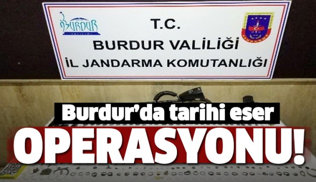 Burdur’da tarihi eser operasyonu