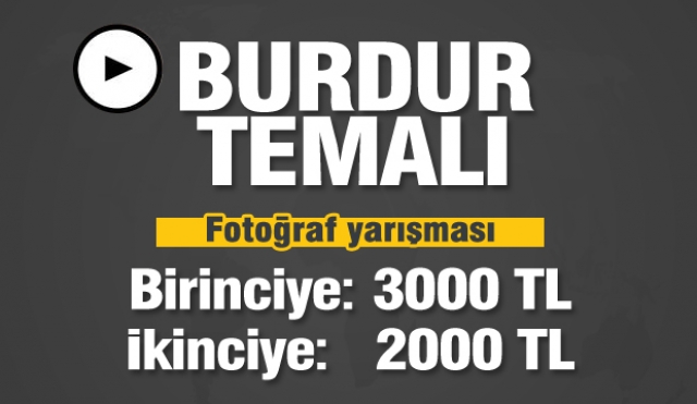 ‘BURDUR’ TEMALI EN GÜZEL KARELER YARIŞMASI