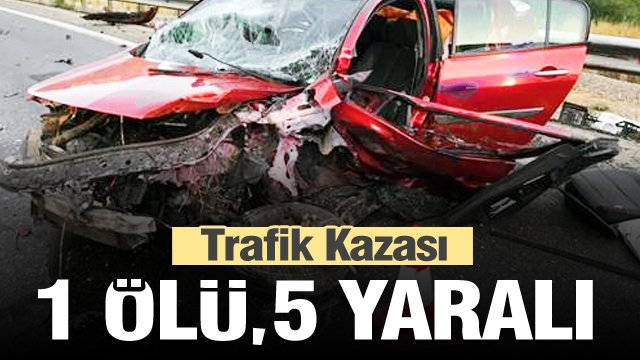 Burdur'da iki otomobil çarpıştı: 1 ölü, 5 yaralı
