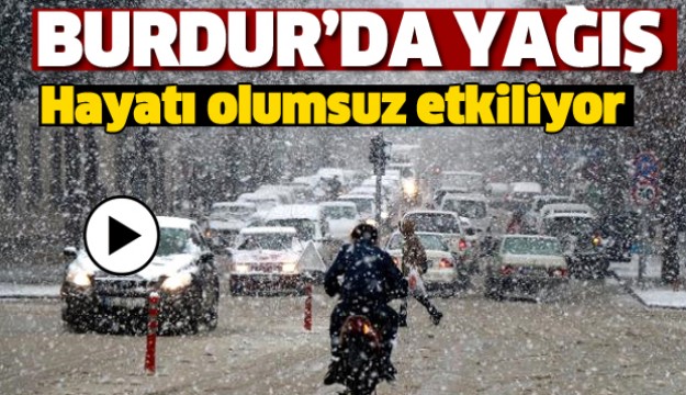 Burdur'da Kar Ulaşımı Olumsuz Etkiledi