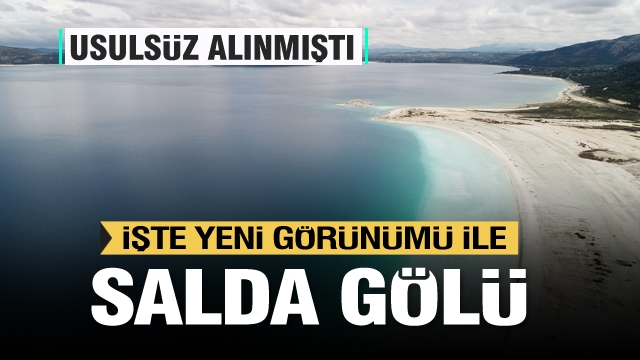 Burdur'daki  "Türkiye'nin Maldivleri" Salda Gölü eski görüntüsüne kavuşturuldu