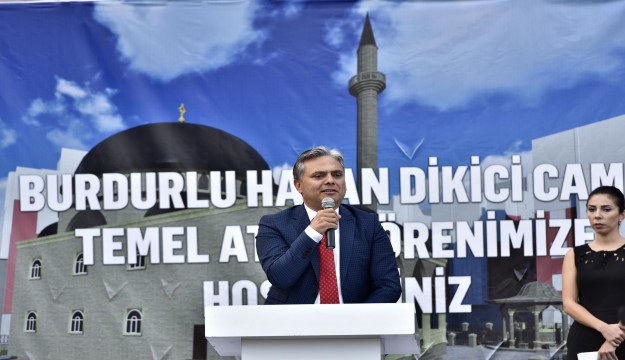 Burdurlu Hasan Dikici Cami’nin temeli, dualar eşliğinde atıldı 