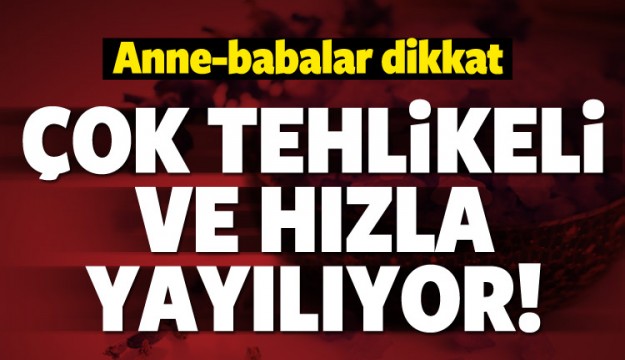 Büyük tehlike! Hızla yayılıyor!