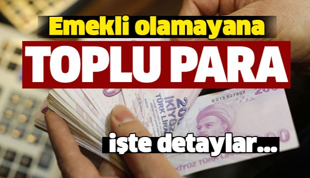 Çalışanlar dikkat! Toplu para alabilirsiniz...
