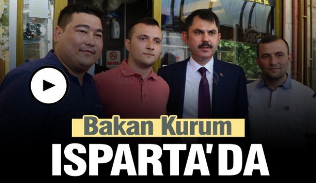 Çevre ve Şehircilik Bakanı Murat Kurum Isparta'da