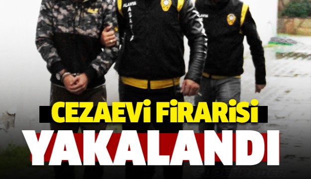 Cezaevi firarisi polis tarafından yakalandı