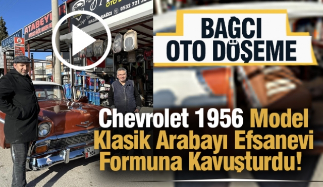  Chevrolet 1956 Model Klasik Arabayı Efsanevi Formuna Kavuşturdu!