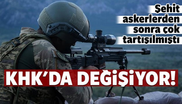 Çok tartışılmıştı! KHK'da değişiyor