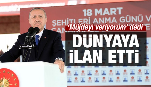 CUMHURBAŞKANI ERDOĞAN ÇANAKKALE'DEN TÜM DÜNYAYA İLAN ETTİ