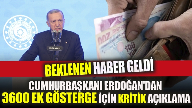 Cumhurbaşkanı Erdoğan'dan Emeklilere ve Çalışanlara Müjde Dolu Açıklamalar