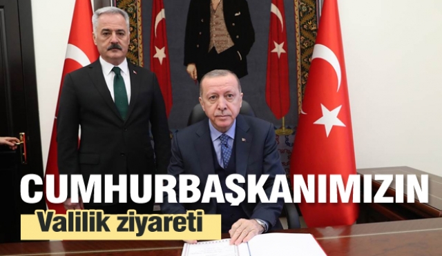 Cumhurbaşkanımızın Isparta Valiliği Ziyareti