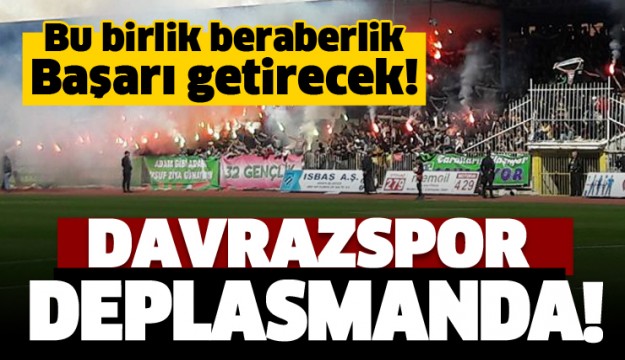 DAVRAZSPOR DEPLASMANA HAZIRLANIYOR