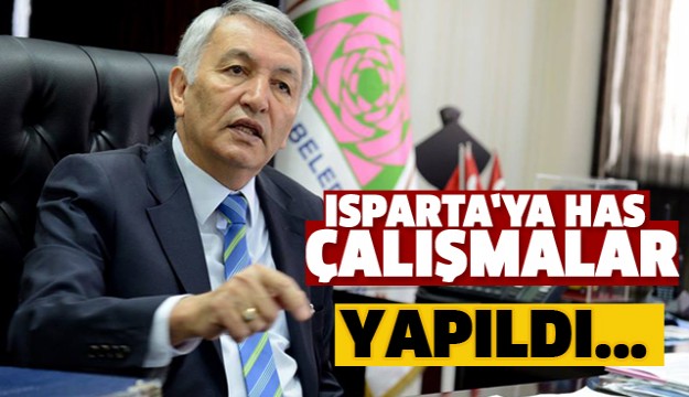 DOĞA İÇERİSİNDE ISPARTA’YA HAS ÇALIŞMALAR YAPILDI