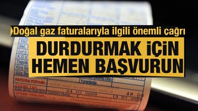 Doğal gaz faturalarıyla ilgili önemli açıklama
