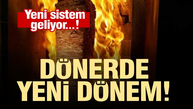 Dönerciler bu habere dikkat! Artık Gıda Terörü Bitecek!
