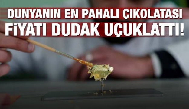 Dünyanın en pahalı çikolatası rekor fiyata satıldı