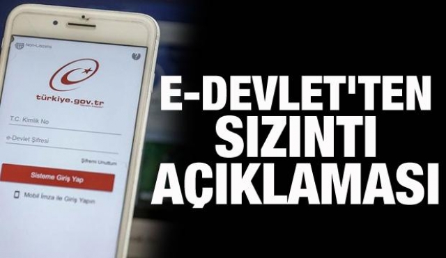 E-DEVLET'TEN SIZINTI AÇIKLAMASI