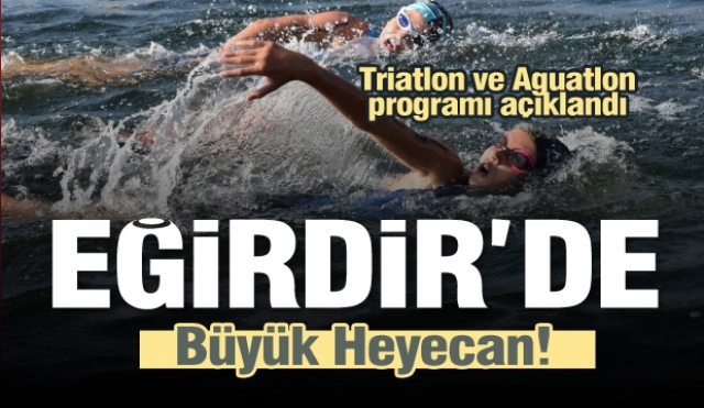 Eğirdir'de Triatlon ve Aguatlon Heyecanı 2019