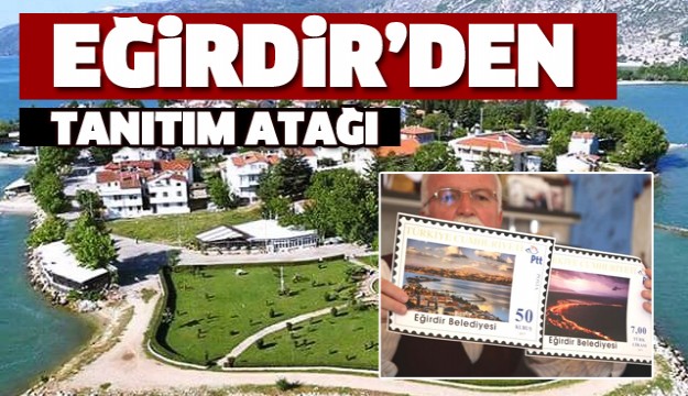 EĞİRDİR'DEN TANITIM ATAĞI