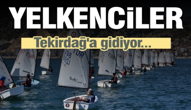 Eğirdir'li Yelkenciler Tekirdağ'a gidiyor   