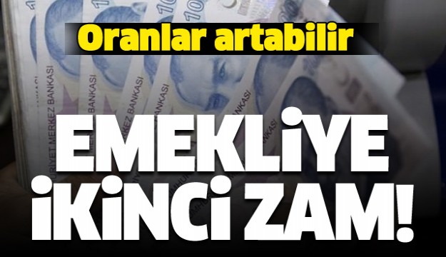 Emekliye ikinci zam