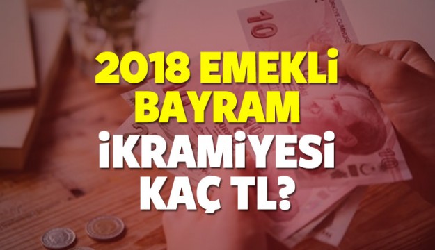 Emekliye Ramazan Bayramı ikramiyesi kaç TL ve ne zaman ödenecek?