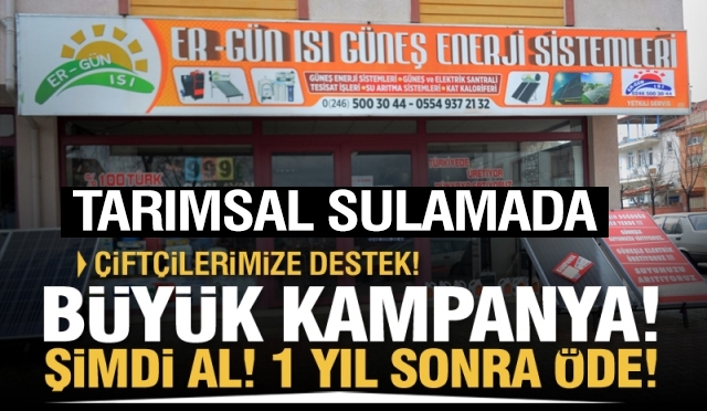 ERGÜN ISI'DA  PEŞİNATSIZ KAMPANYALI SATIŞLAR: ŞİMDİ AL 1 YIL SONRA ÖDE!