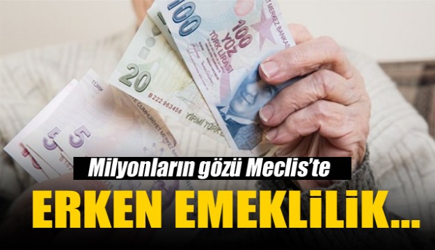 Erken emeklilik fırsatı