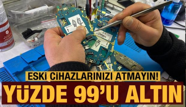 ESKİ CİHAZLARINIZI ÇÖPE ATMAYIN! İÇİNDE ALTIN VAR!