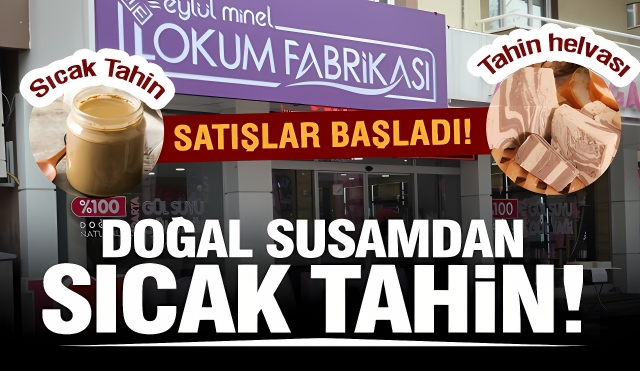 Eylül Minel’den Sıcak Tahin ve Helva Lezzeti! Isparta’nın Doğal Tatlarıyla Tanışın