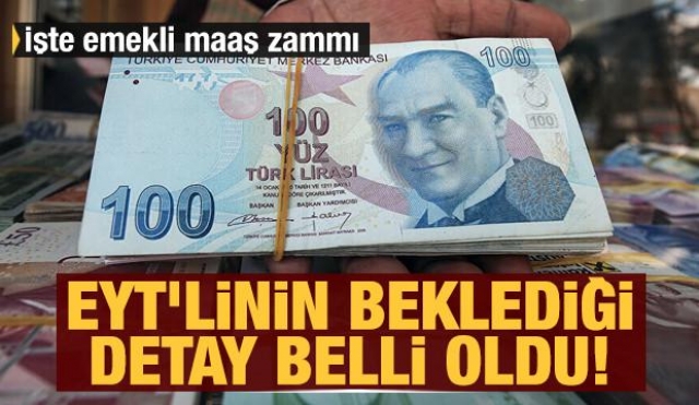  EYT mevzuatı kapsamında bekleyenlerin beklediği emekli maaşı zammın detayları belli oldu