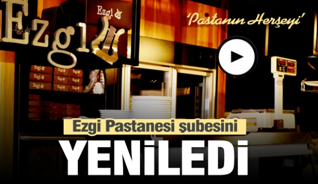 EZGİ PASTANESİ  ''PASTANIN HERŞEYİ'' 