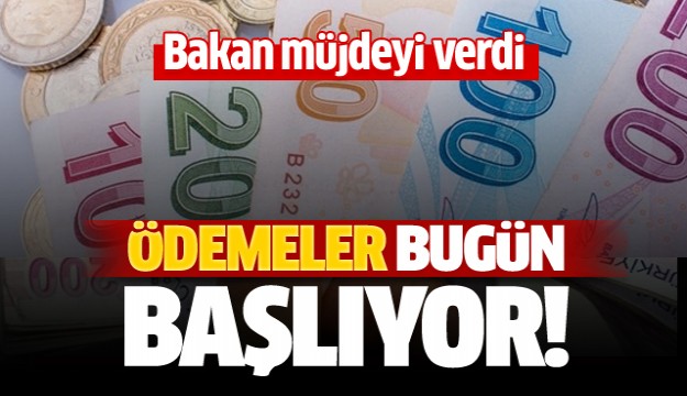 Fakıbaba: Destek ödemeleri bugün başlıyor...