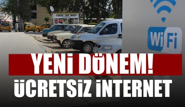 Finike’de ücretsiz internet dönemi başladı 