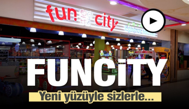 Funcity yepyeni iç tasarımıyla daha çok eğlence sunuyor!