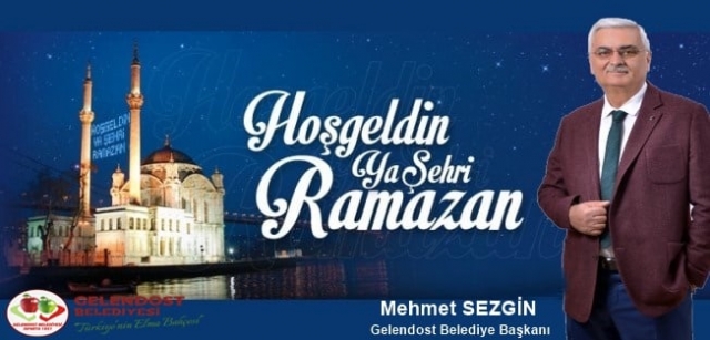 Gelendost Belediye Başkanı Sezgin'in Ramazan Ayı Mesajı