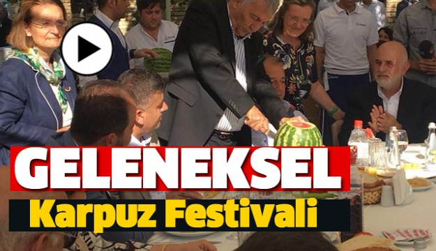 GELENEKSEL ISPARTA KARPUZ FESTİVALİ