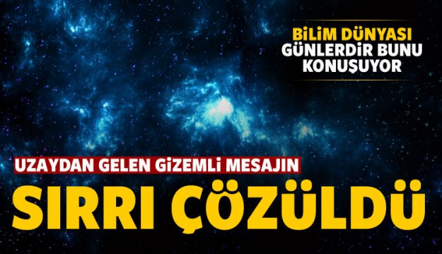 Gizemli mesajın sırrı çözüldü