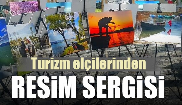 Gönüllü turizm elçilerinden ‘Bir turizm değeri Isparta’ sergisi