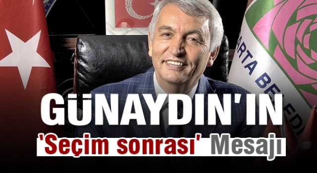 Günaydın'ın seçim sonrası mesajı