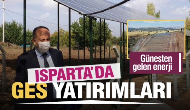 Güneşten Gelen Enerji Isparta'da GES yatırımları...