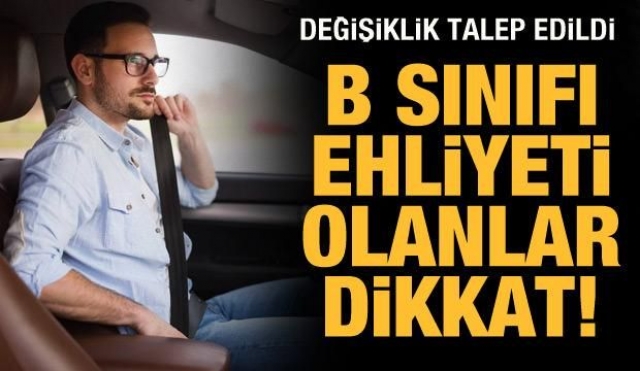 Haber: B sınıfı ehliyeti olanlar dikkat!