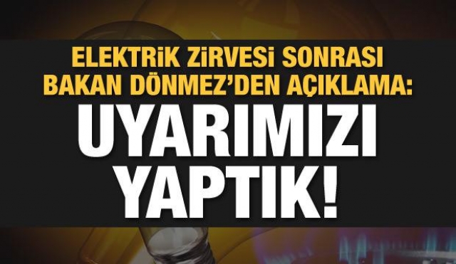 HABER: ELEKTRİK ZİRVESİNDE FİRMALARA UYARI YAPILDI
