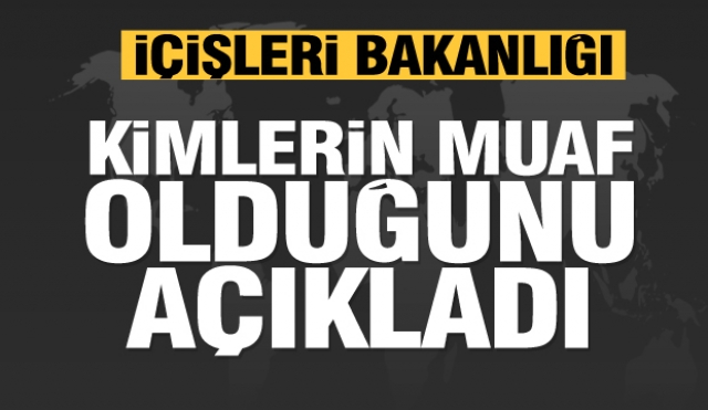 Haber: ​İçişleri Bakanlığı'ndan son dakika açıklaması!