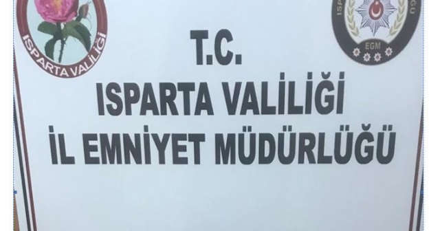 Haber: Isparta'da 25 operasyonda,  25 şüpheli şahıs yakalandı