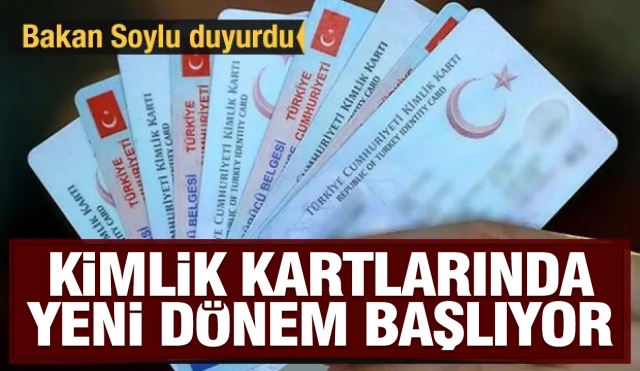 Haber: Kimlik kartında yeni dönem başlıyor